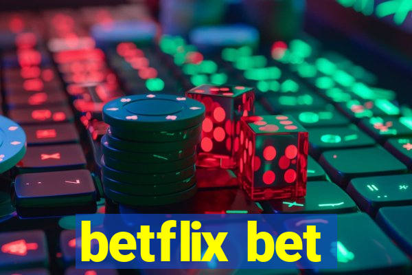betflix bet